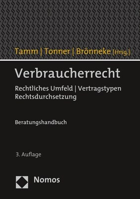 Verbraucherrecht: Rechtliches Umfeld U Vertragstypen U Rechtsdurchsetzung (Hardcover, 3)