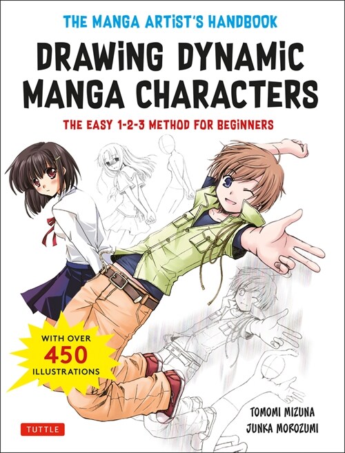 The Manga Artists Handbook: Drawing Dynamic Manga Characters: The Easy 1-2-3 Method for Beginners (Paperback)