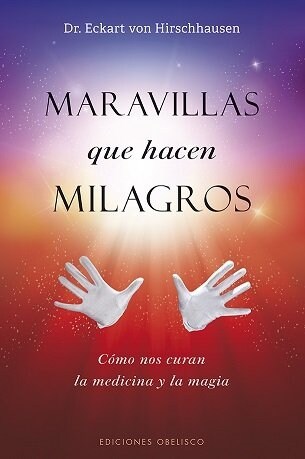 Maravillas Que Hacen Milagros (Paperback)