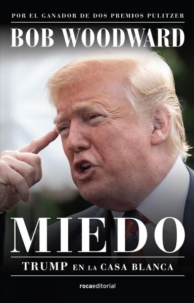 Miedo. Trump En La Casa Blanca (Paperback)