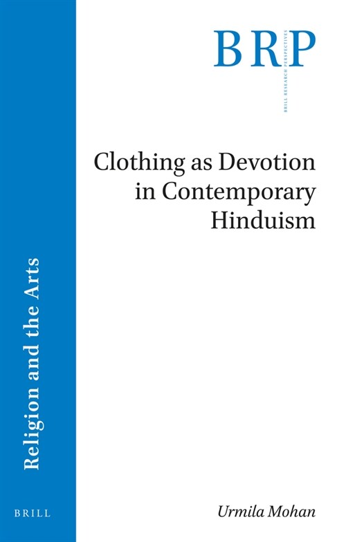 Clothing as Devotion in Contemporary Hinduism (Paperback)