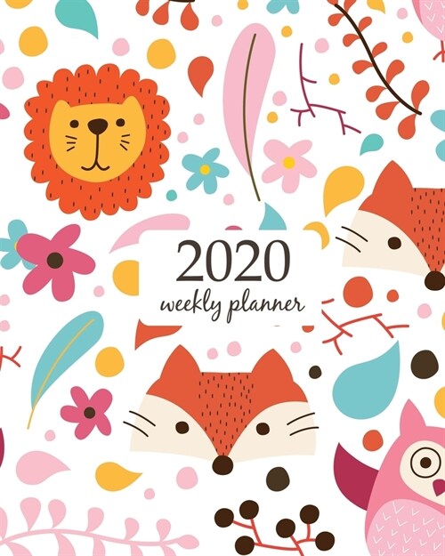 2020 Weekly Planner: Calendar Schedule Organizer Appointment Journal Notebook and Action day With Inspirational Quotes Cute Funny Animal Pa (Paperback)