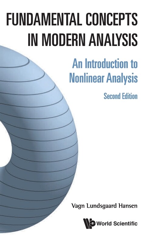 Fundamental Concepts in Modern Analysis: An Introduction to Nonlinear Analysis (Second Edition) (Hardcover)