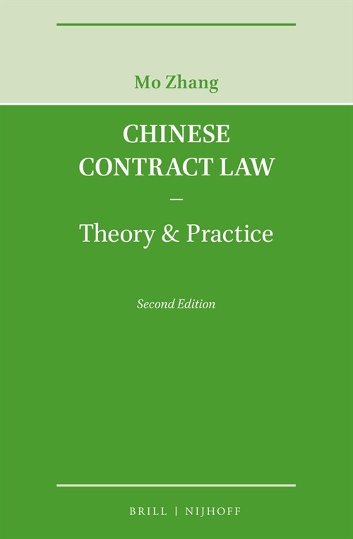 Chinese Contract Law - Theory & Practice, Second Edition (Hardcover, 2)