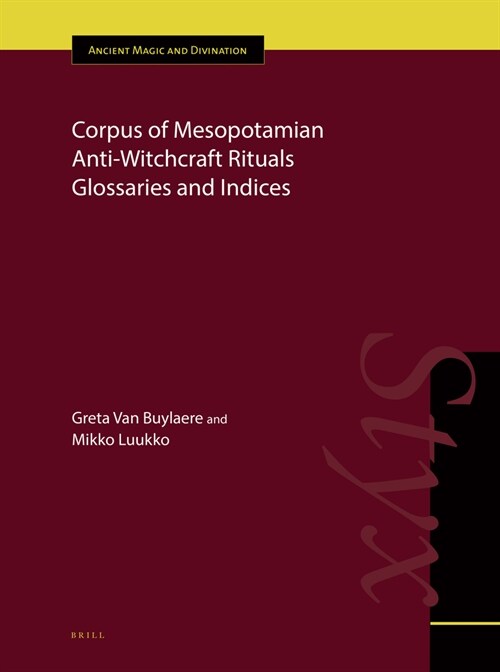 Corpus of Mesopotamian Anti-Witchcraft Rituals Glossaries and Indices (Hardcover)