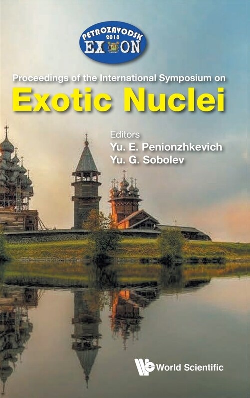 Exotic Nuclei: Exon-2018: Proceedings of the International Symposium on Exotic Nuclei (Hardcover)