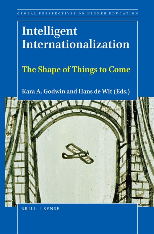 Intelligent Internationalization: The Shape of Things to Come (Hardcover)