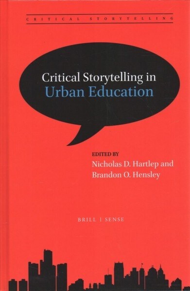 Critical Storytelling in Urban Education (Hardcover)