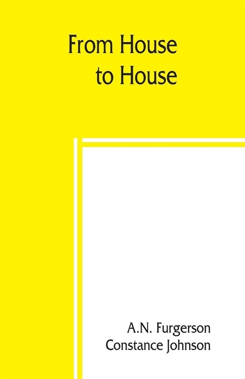 From house to house; a book of odd recipes from many homes (Paperback)