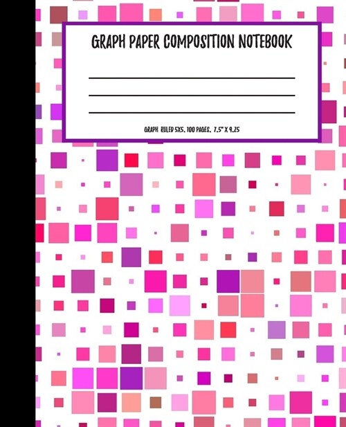 Graph Paper Composition Notebook: Notebook for Math Science Class for Students Quad Ruled 5 Squares Per Inch (Paperback)