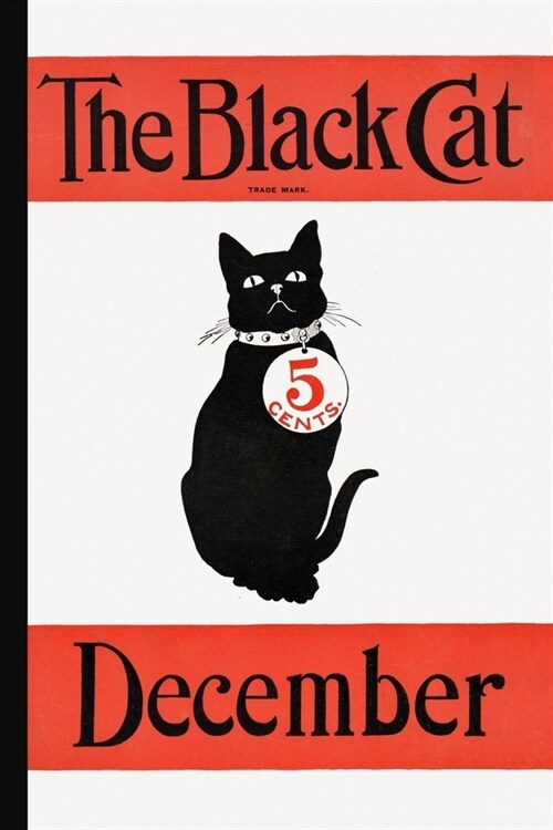 The Black Cat December 5 Cents: The Black Cat Magazine: Vintage Halloween Ephemera Lined Notebook And Journal: Sitting Black Cat With Collar (Paperback)