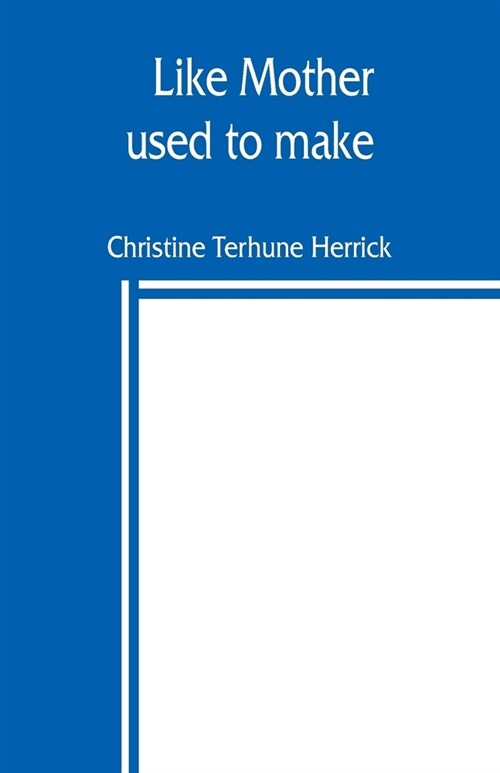 Like mother used to make (Paperback)