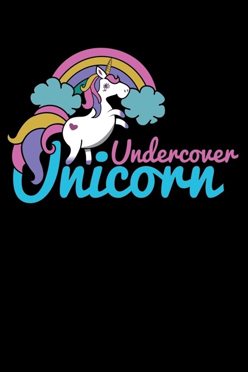 Journal: Undercover Unicorn Cute Unicorns Birthday Black Lined Notebook Writing Diary - 120 Pages 6 x 9 (Paperback)