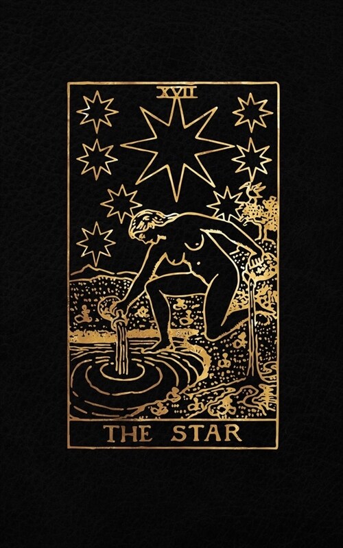 The Star: Tarot Card Journal - 5 x 8 College 120 Ruled Pages - Black Leather Style and Gold - College Ruled Notebook (Paperback)