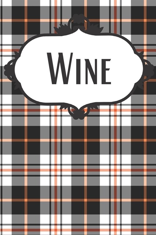 Halloween Plaid Witchy Wine Journal: Wine Diary for Autumn Lovers (Paperback)