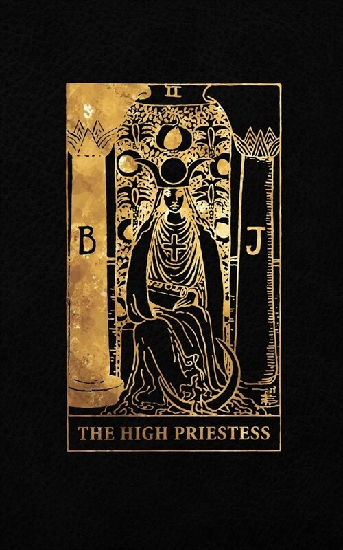 The High Priestess: Tarot Card Journal - 5 x 8 College 120 Ruled Pages - Black Leather Style and Gold - College Ruled Notebook (Paperback)