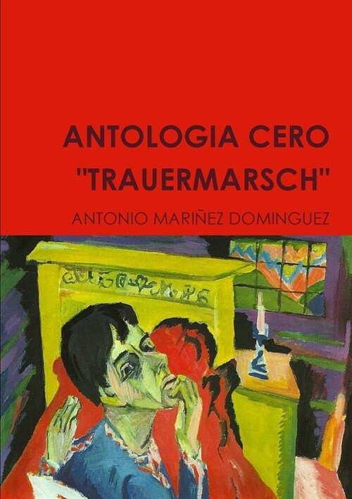 Antologia Cero Trauermarsch (Paperback)