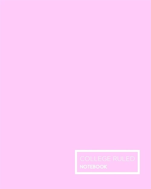 Pink Pastel College Ruled Notebook: College Ruled Notebook, Composition Book, Journal, Diary - Creative Writing, Work and Back to School Supplies (Paperback)