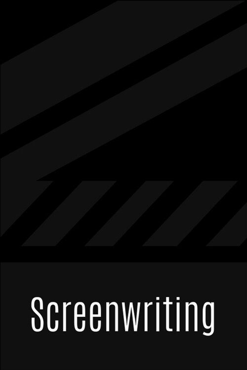 Screenwriting: Screenwriting - A High Quality Glossy 6 x 9 Journal / Workbook/ Notebook. This Lined Journal Is Perfect For Creativi (Paperback)