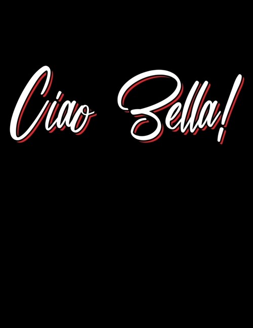 Ciao Bella: 2020 Planner for Italian Mom (Paperback)