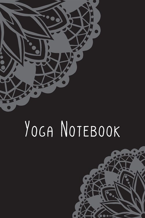 Yoga Notebook: Yoga Notebook - great gift for yoga lovers. Stylish journal cover with 120 blank, lined pages. (Paperback)