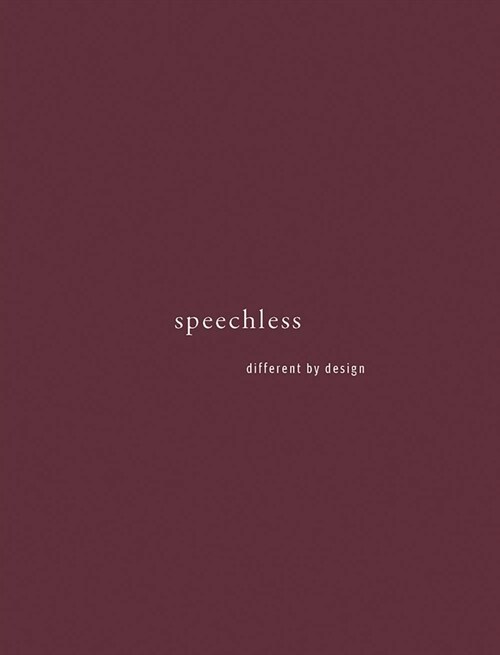 Speechless: Different by Design (Hardcover)