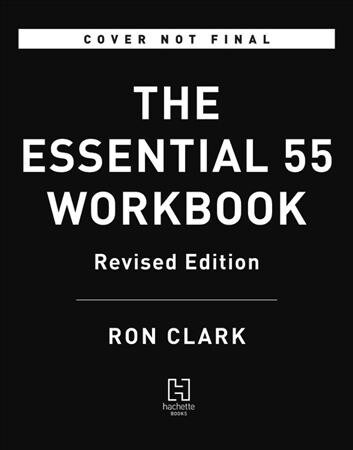 The Essential 55 Workbook: Revised and Updated (Paperback, Revised)