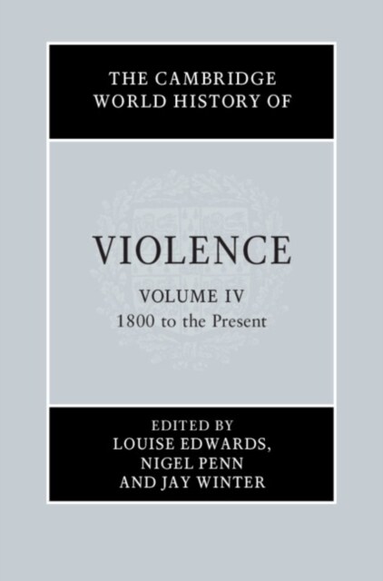 The Cambridge World History of Violence (Hardcover)