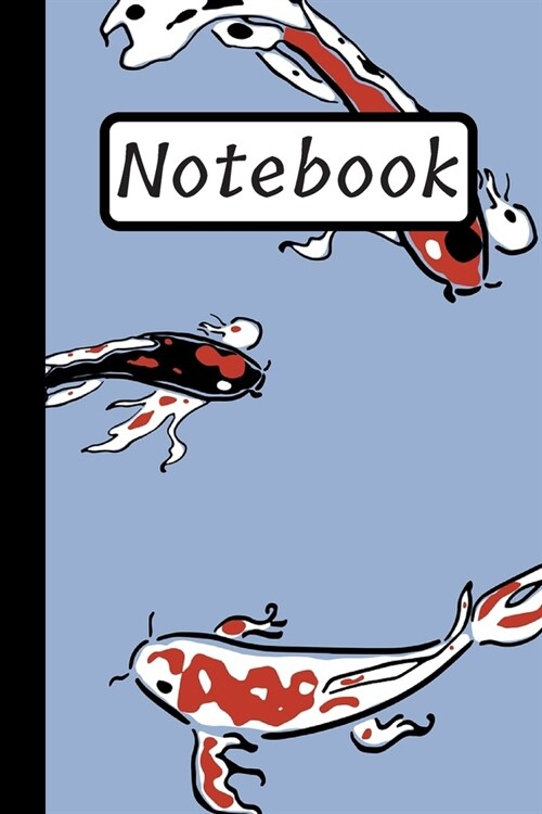 Notebook: Oriental Koi Fish / Japanese Carps / (6X9) (Paperback)