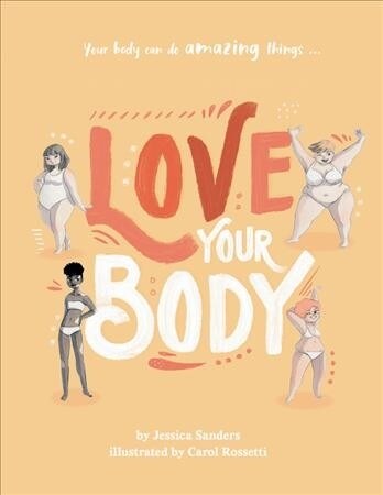 Love Your Body (Hardcover)
