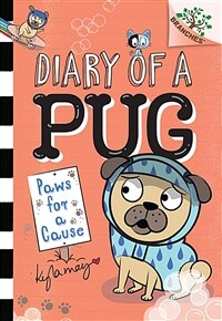 Paws for a Cause: A Branches Book (Diary of a Pug #3) (Library Edition): Volume 3 (Hardcover)