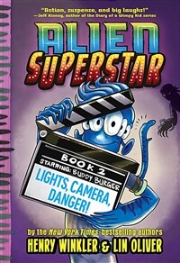 Lights, Camera, Danger! (Alien Superstar #2) (Hardcover)