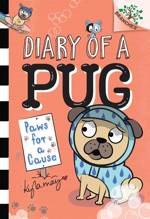 Paws for a Cause: A Branches Book (Diary of a Pug #3): Volume 3 (Hardcover)