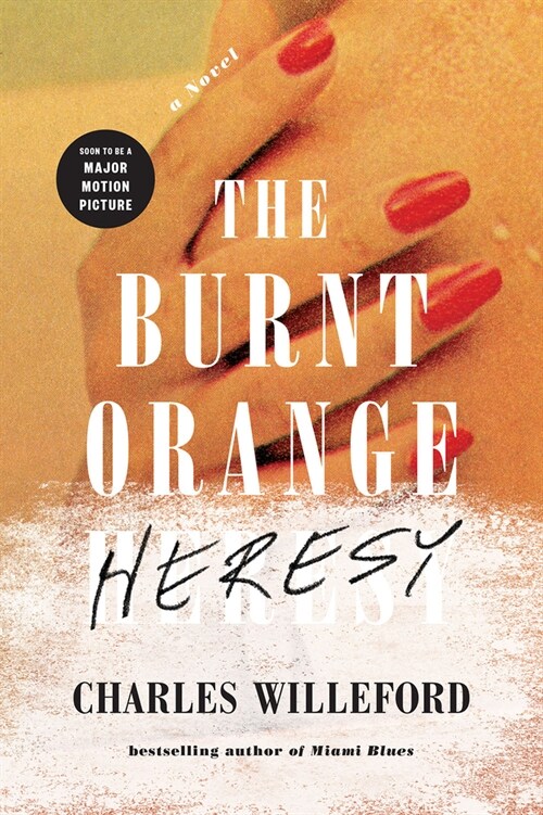 The Burnt Orange Heresy (Paperback)