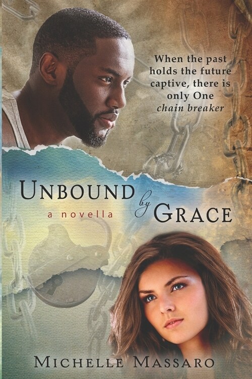 Unbound by Grace: a novella (Paperback)