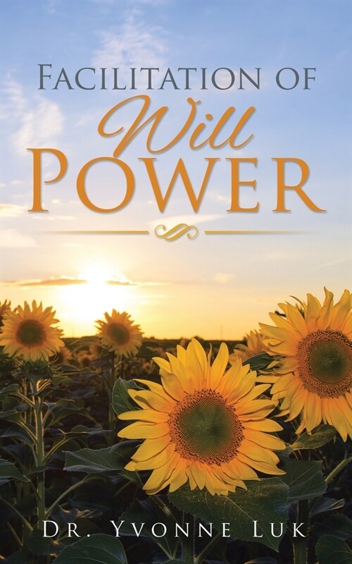 Facilitation of Will Power (Paperback)