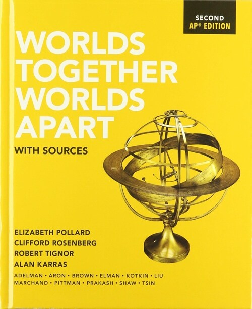 Worlds Together, Worlds Apart: With Sources (Hardcover, 2, Second Ap(r))