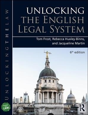 Unlocking the English Legal System (Paperback, 6 ed)