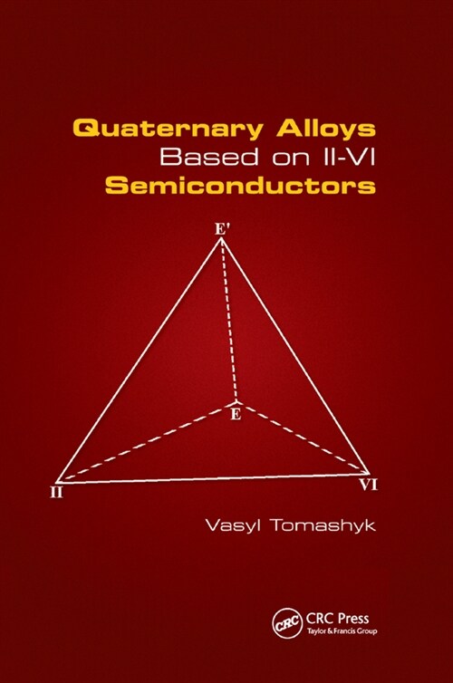 Quaternary Alloys Based on II - VI Semiconductors (Paperback, 1)