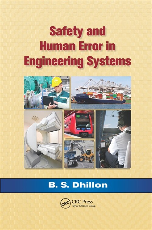 Safety and Human Error in Engineering Systems (Paperback, 1)