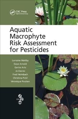 Aquatic Macrophyte Risk Assessment for Pesticides (Paperback, 1)