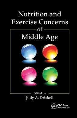 Nutrition and Exercise Concerns of Middle Age (Paperback, 1)