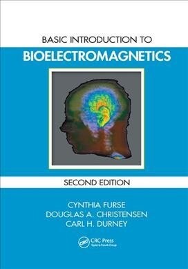 Basic Introduction to Bioelectromagnetics (Paperback, 2 ed)