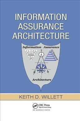 Information Assurance Architecture (Paperback, 1)