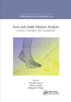 Foot and Ankle Motion Analysis : Clinical Treatment and Technology (Paperback)