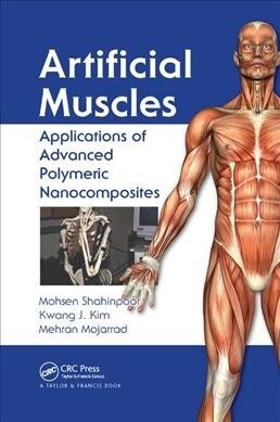 Artificial Muscles : Applications of Advanced Polymeric Nanocomposites (Paperback)