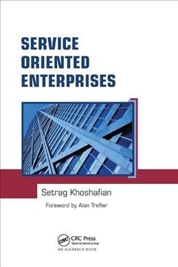 Service Oriented Enterprises (Paperback, 1)