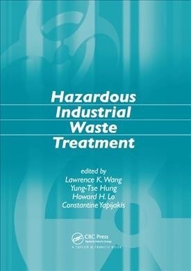 Hazardous Industrial Waste Treatment (Paperback, 1)