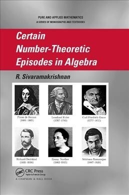 Certain Number-Theoretic Episodes In Algebra (Paperback, 1)