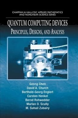 Quantum Computing Devices : Principles, Designs, and Analysis (Paperback)